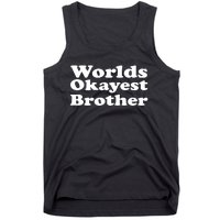 WorldS Okayest Brother Graphic Tank Top