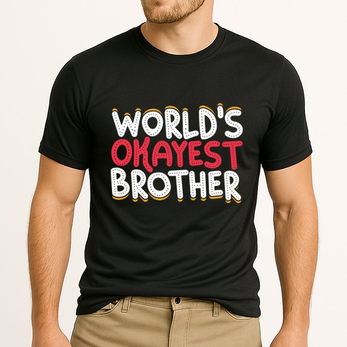 WorldS Okayest Brother Cooling Performance Crew T-Shirt