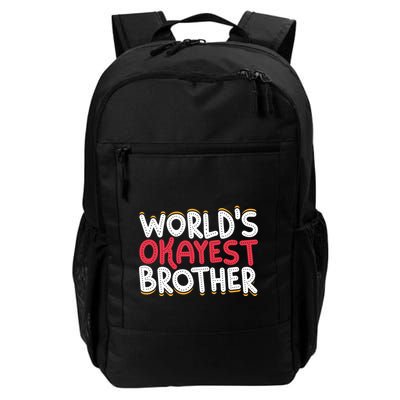 WorldS Okayest Brother Backpack