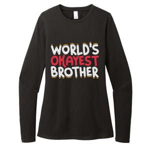 WorldS Okayest Brother Womens CVC Long Sleeve Shirt