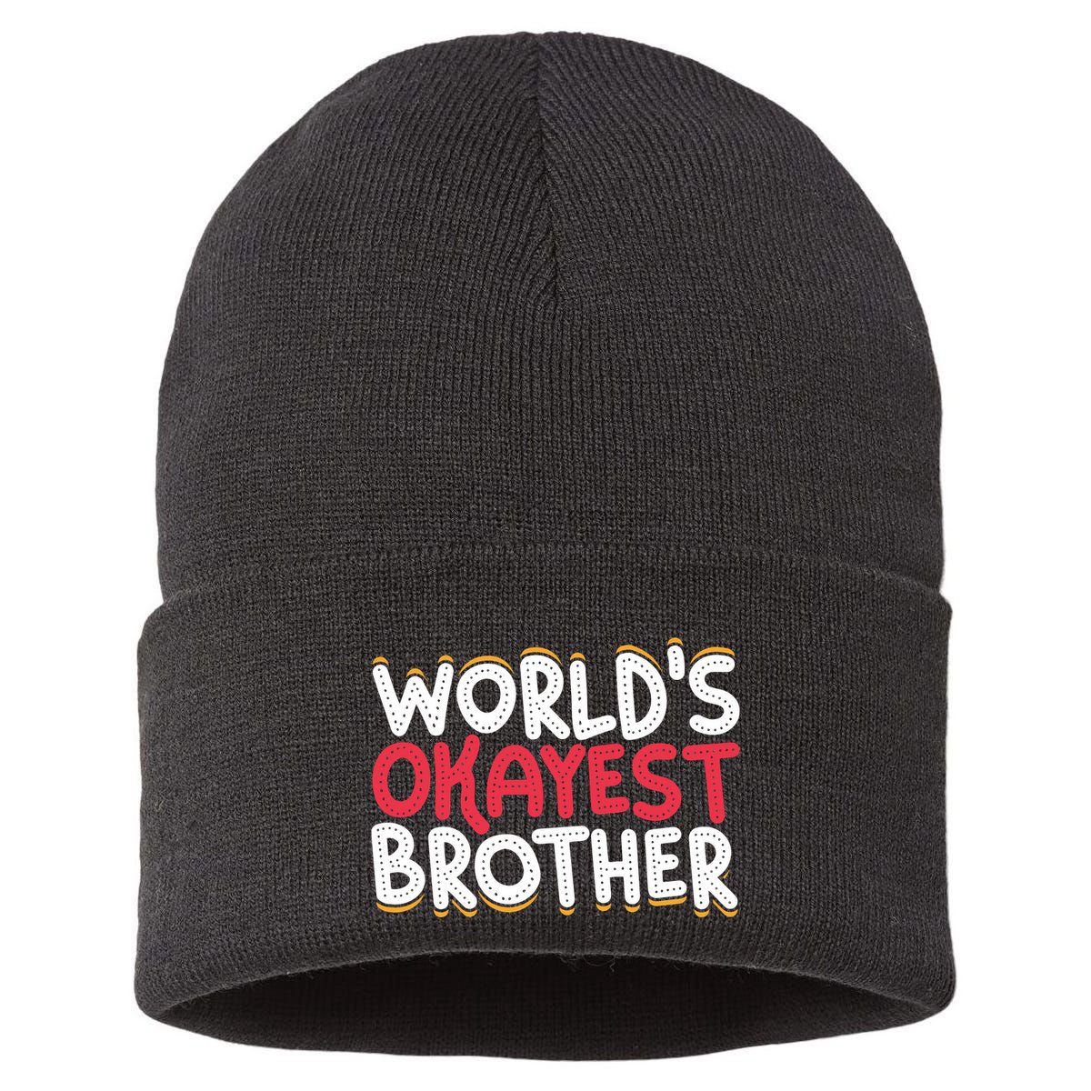 WorldS Okayest Brother Sustainable Knit Beanie