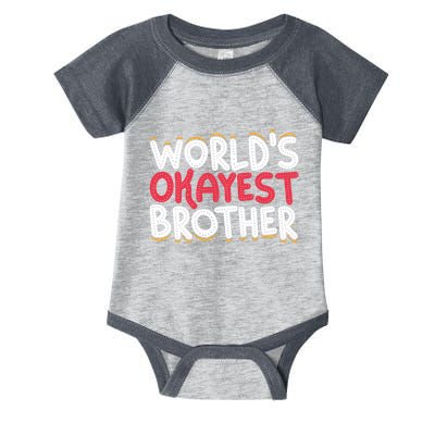 WorldS Okayest Brother Infant Baby Jersey Bodysuit