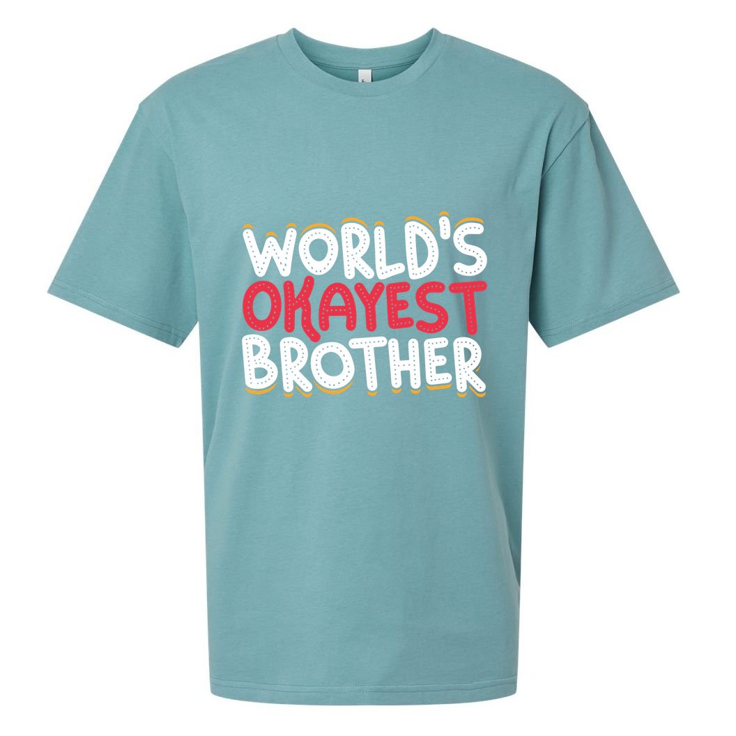 WorldS Okayest Brother Sueded Cloud Jersey T-Shirt