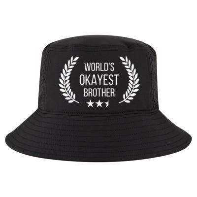 Worlds Okayest Brother Cool Comfort Performance Bucket Hat