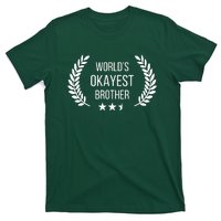 Worlds Okayest Brother T-Shirt