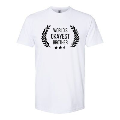 Worlds Okayest Brother Softstyle® CVC T-Shirt