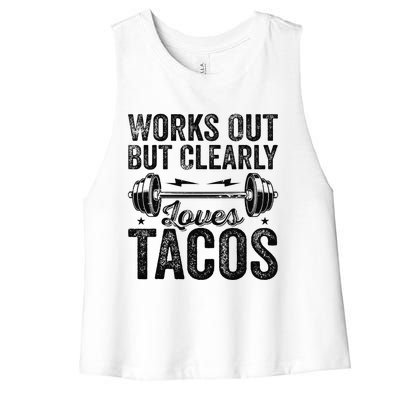 Works Out But Clearly Loves Tacos Gym Taco Tuesday Tacos Women's Racerback Cropped Tank