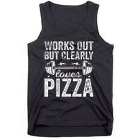 Works Out But Clearly Loves Pizza Tees I Love Pizza Tank Top