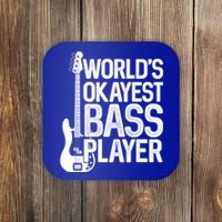 WorldS Okayest Bass Player Bassists Musician Great Gift Coaster