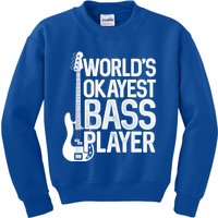 WorldS Okayest Bass Player Bassists Musician Great Gift Kids Sweatshirt