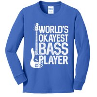 WorldS Okayest Bass Player Bassists Musician Great Gift Kids Long Sleeve Shirt