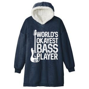 WorldS Okayest Bass Player Bassists Musician Great Gift Hooded Wearable Blanket