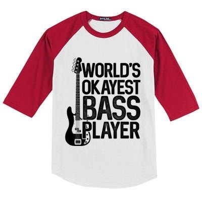 WorldS Okayest Bass Player Bassists Musician Great Gift Kids Colorblock Raglan Jersey