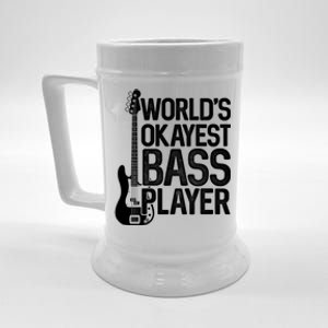 WorldS Okayest Bass Player Bassists Musician Great Gift Beer Stein