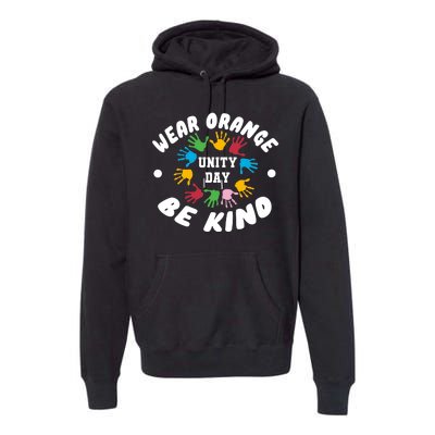 Wear Orange Be Kind Premium Hoodie