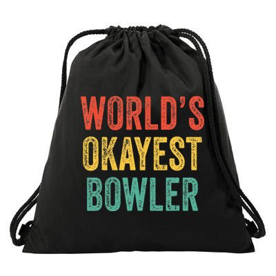 World's Okayest Bowler Funny Bowling Lover Vintage Retro Drawstring Bag