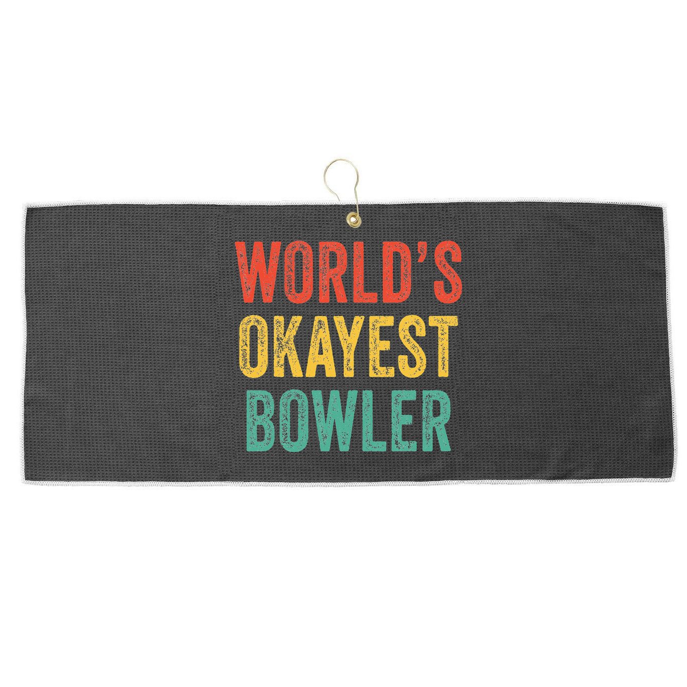 World's Okayest Bowler Funny Bowling Lover Vintage Retro Large Microfiber Waffle Golf Towel