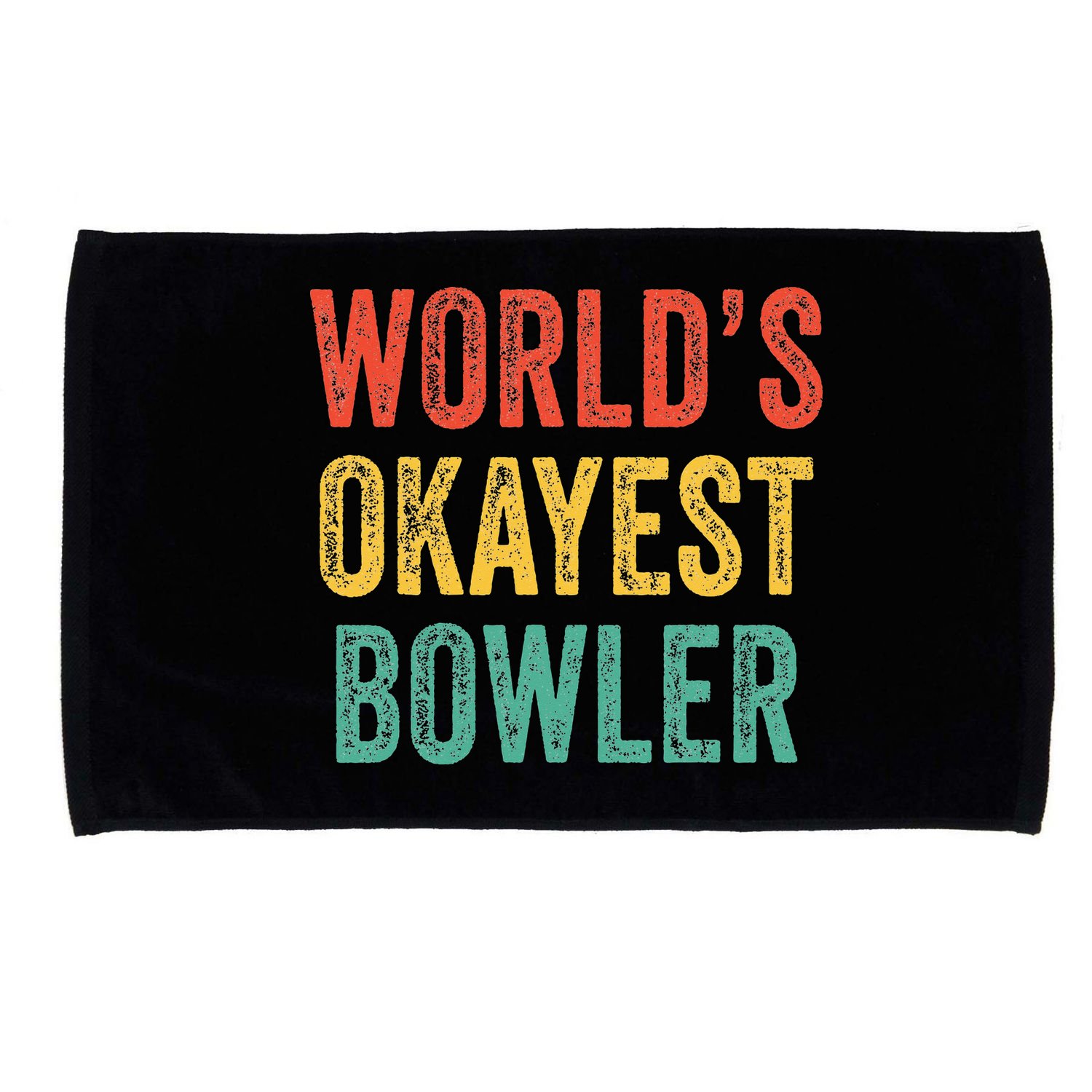 World's Okayest Bowler Funny Bowling Lover Vintage Retro Microfiber Hand Towel