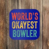 World's Okayest Bowler Funny Bowling Lover Vintage Retro Coaster