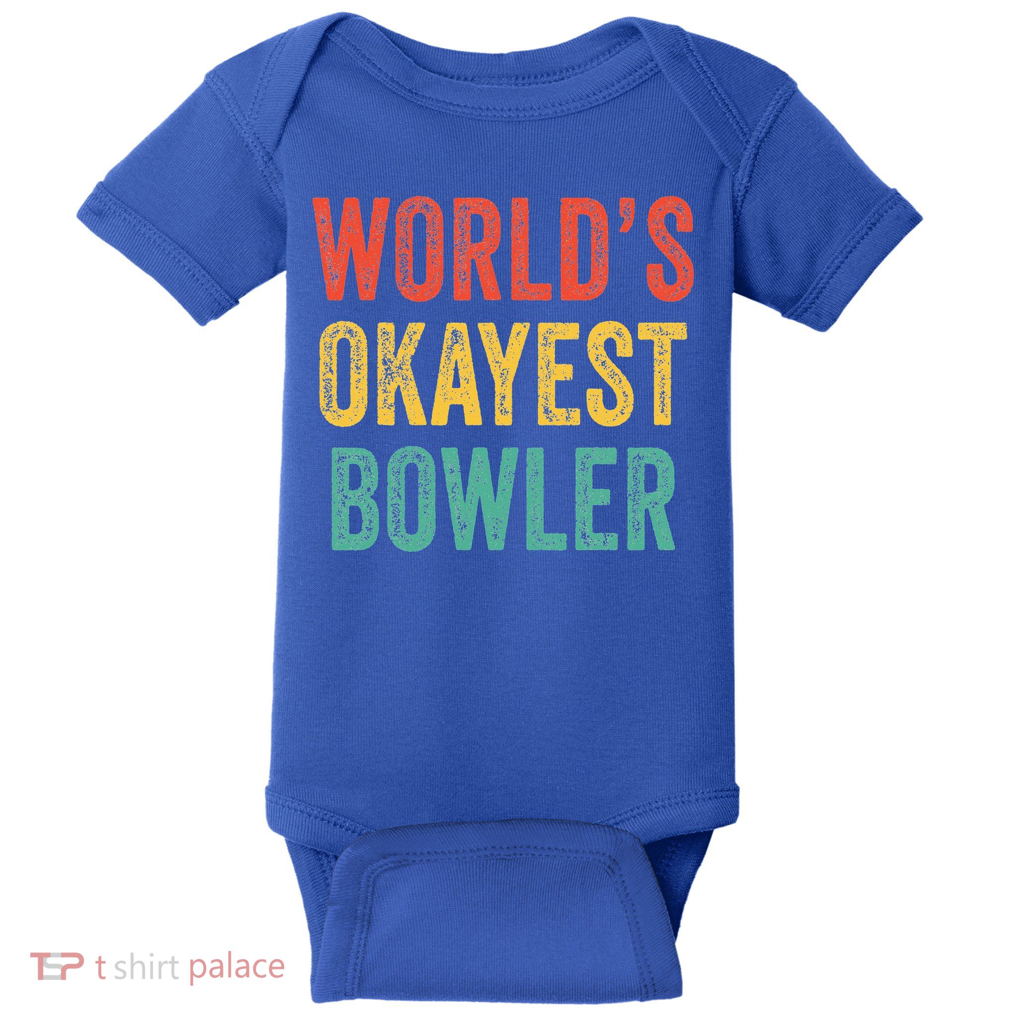 World's Okayest Bowler Funny Bowling Lover Vintage Retro Baby Bodysuit