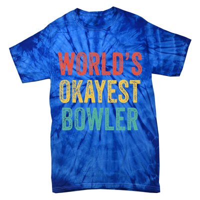 World's Okayest Bowler Funny Bowling Lover Vintage Retro Tie-Dye T-Shirt