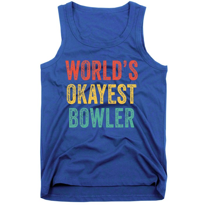 World's Okayest Bowler Funny Bowling Lover Vintage Retro Tank Top