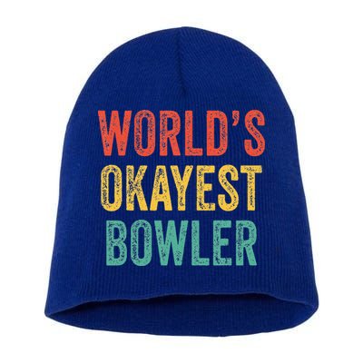 World's Okayest Bowler Funny Bowling Lover Vintage Retro Short Acrylic Beanie