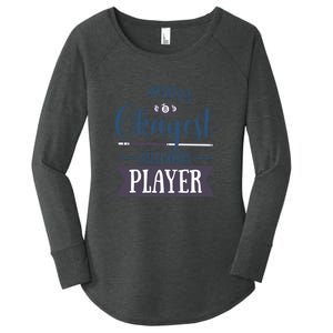 World's Okayest Billiards Player Billiards Dad Gift For Mother's Day Women's Perfect Tri Tunic Long Sleeve Shirt