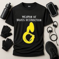 Weapon Of Brass Destruction Humorous Sousaphone Cooling Performance Crew T-Shirt