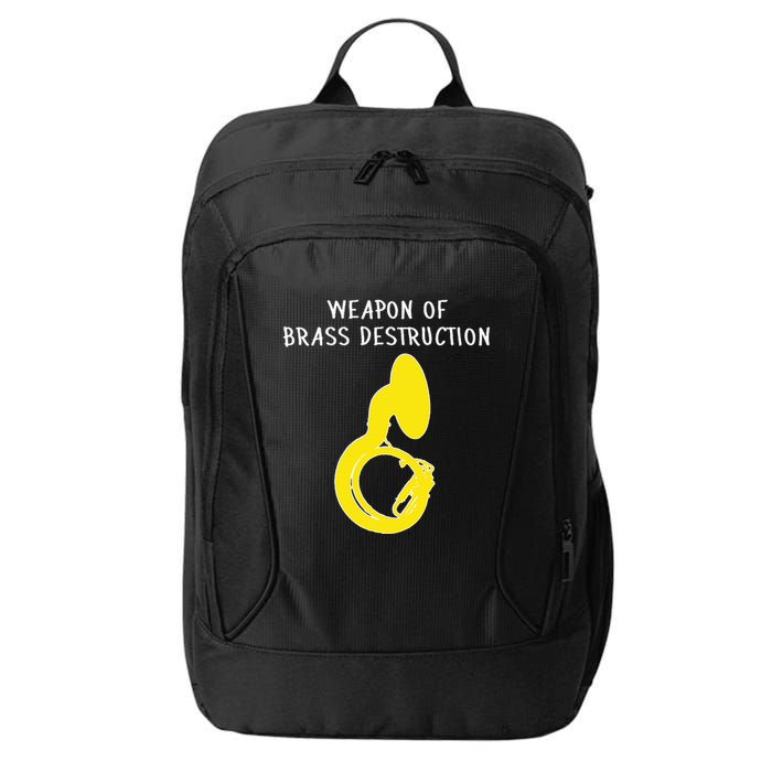 Weapon Of Brass Destruction Humorous Sousaphone City Backpack