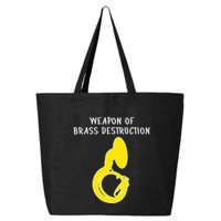 Weapon Of Brass Destruction Humorous Sousaphone 25L Jumbo Tote