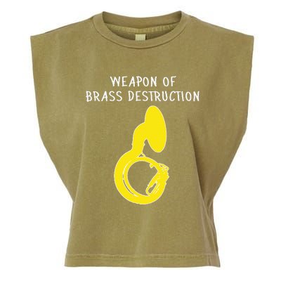 Weapon Of Brass Destruction Humorous Sousaphone Garment-Dyed Women's Muscle Tee