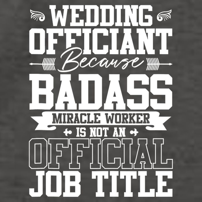 Wedding Officiant Because Badass Miracle Worker Vector Backpack