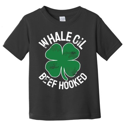 Whale Oil Beef Hooked Gift Speak ST PATRICKS DAY Irish Toddler T-Shirt