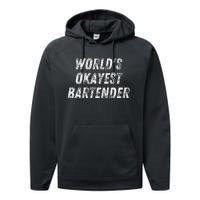 WorldS Okayest Bartender Funny Bartending Mixologist Performance Fleece Hoodie