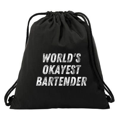 WorldS Okayest Bartender Funny Bartending Mixologist Drawstring Bag