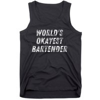 WorldS Okayest Bartender Funny Bartending Mixologist Tank Top