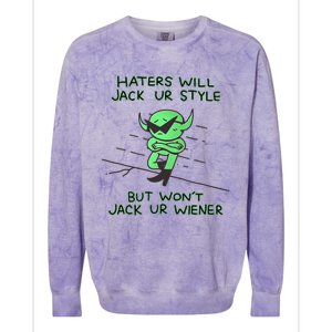 Wizard Of Barge Haters Will Jack Ur Style But Won’T Jack Ur Wiener Colorblast Crewneck Sweatshirt