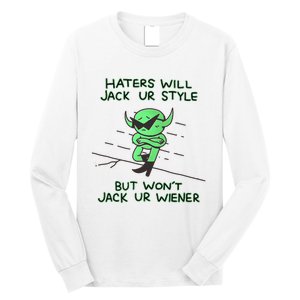 Wizard Of Barge Haters Will Jack Ur Style But Won’T Jack Ur Wiener Long Sleeve Shirt