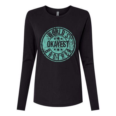 Worlds Okayest Brother Funny Sibling Birthday Womens Cotton Relaxed Long Sleeve T-Shirt