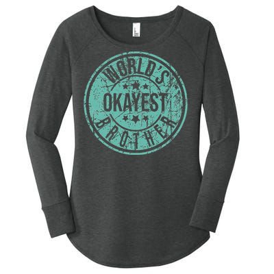 Worlds Okayest Brother Funny Sibling Birthday Women's Perfect Tri Tunic Long Sleeve Shirt