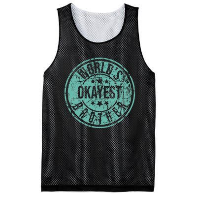 Worlds Okayest Brother Funny Sibling Birthday Mesh Reversible Basketball Jersey Tank