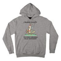 Wizard Of Barge I Plead Guilty To First Degree Silly Goosery Tall Hoodie