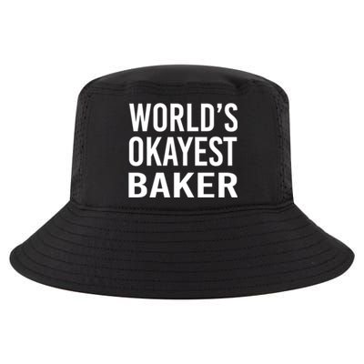 Worlds Okayest Baker Funny Pastry Chef Gift Cool Comfort Performance Bucket Hat