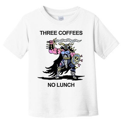 Wizard Of Barge Three Coffees No Lunch Toddler T-Shirt