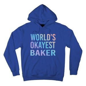 Worlds Okayest Baker Funny Pastry Chef Cute Gift Tall Hoodie