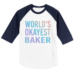 Worlds Okayest Baker Funny Pastry Chef Cute Gift Baseball Sleeve Shirt