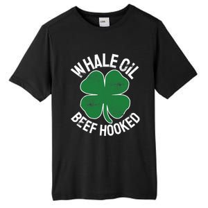 Whale Oil Beef Hooked Gift Speak ST PATRICKS DAY Irish Tall Fusion ChromaSoft Performance T-Shirt