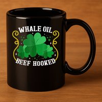 Whale Oil Beef Hooked Saint Patricks Day 11oz C Handle Ceramic Mug