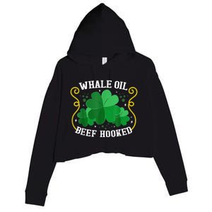 Whale Oil Beef Hooked Saint Patricks Day Crop Fleece Hoodie